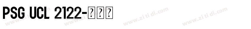 PSG UCL 2122字体转换